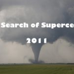 In Search of Supercells 2011