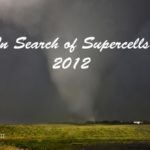 In Search of Supercells 2012